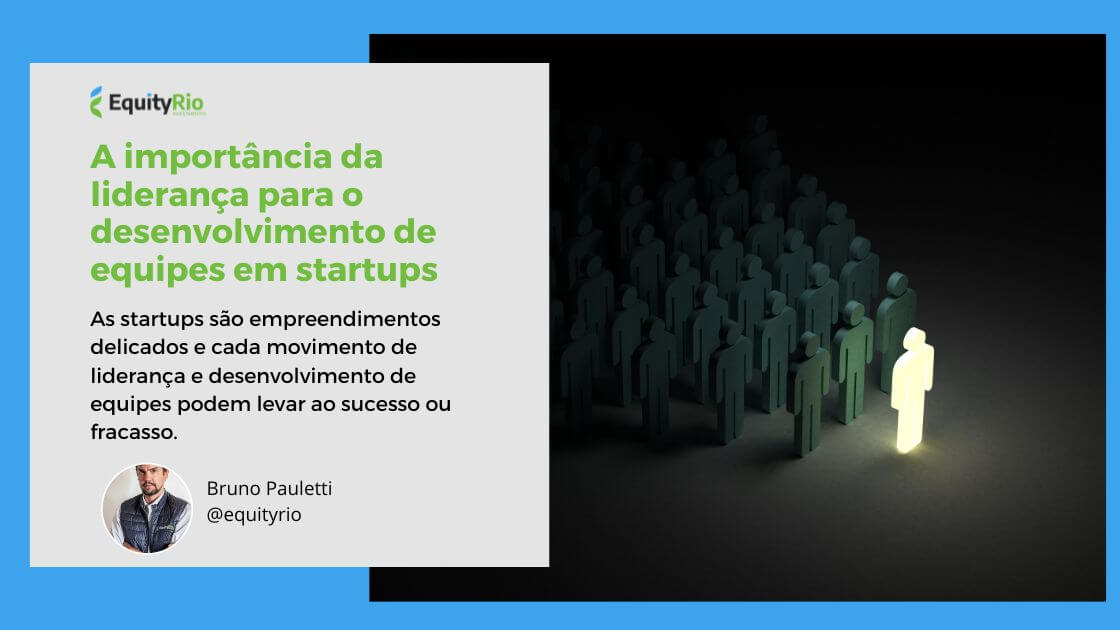 A importância da liderança para o desenvolvimento de equipes em startups