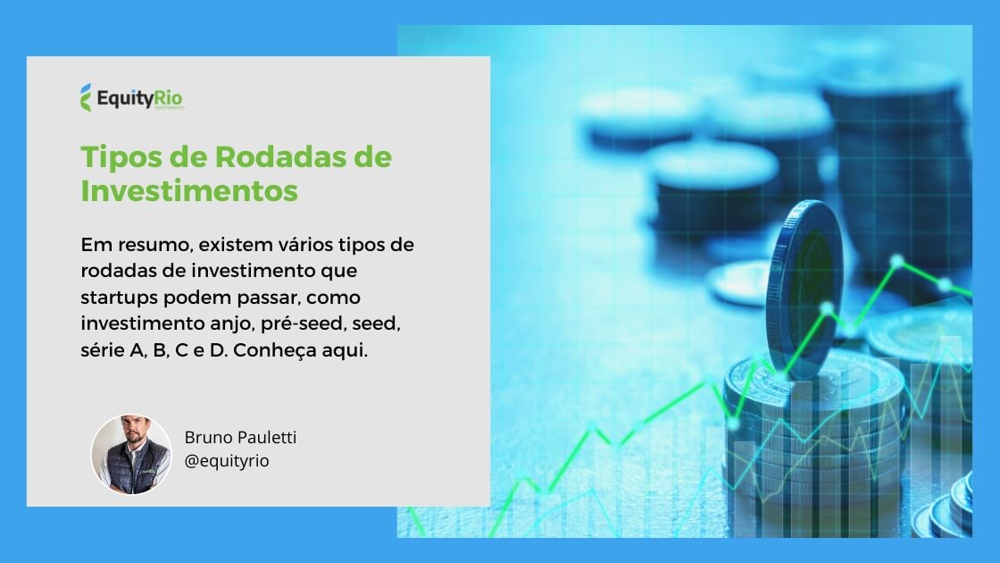 Rodadas de Investimento para Startups: Saiba o que são e seus tipos!