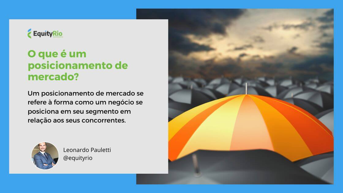 Posicionamento de Mercado: O que Você Precisa Descobrir