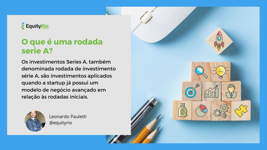 Serie A: Quando Ocorre e como Funciona essa Rodada de Investimentos