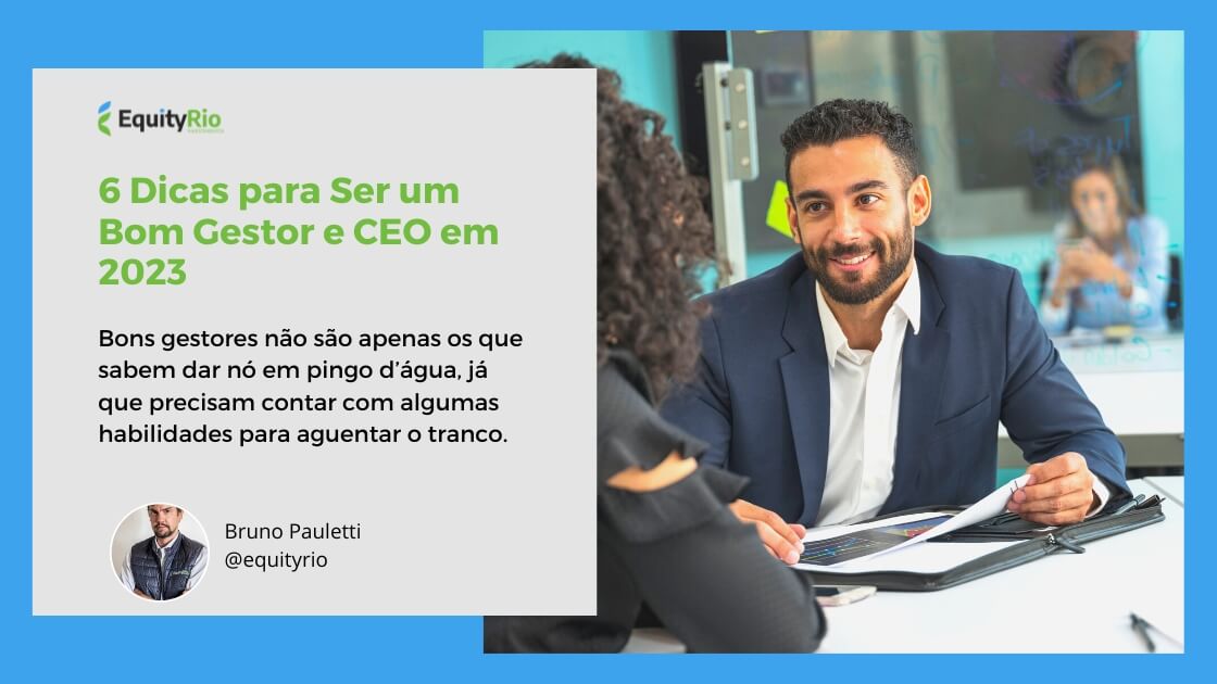 6 Dicas para Ser um Bom Gestor e CEO em 2023